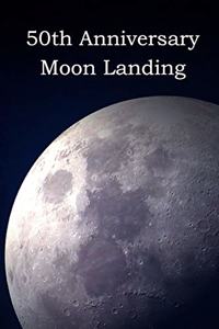50th Anniversary Moon Landing