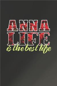 Anna Life Is The Best Life