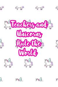 Teachers and Unicorns Rule the World
