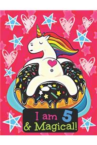 I am 5 & Magical!