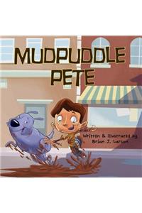 Mudpuddle Pete