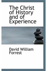The Christ of History and of Experience