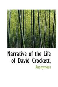 Narrative of the Life of David Crockett,