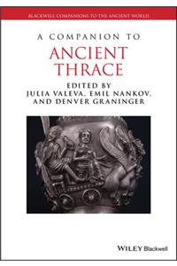 Companion to Ancient Thrace