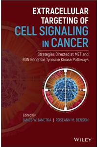 Extracellular Targeting of Cell Signaling in Cancer