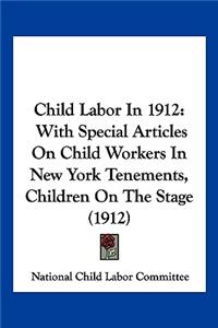 Child Labor In 1912