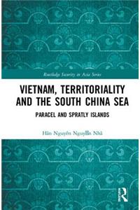 Vietnam, Territoriality and the South China Sea