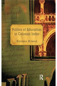 Politics of Education in Colonial India