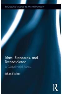 Islam, Standards, and Technoscience