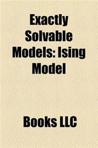 Exactly Solvable Models