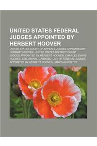 United States Federal Judges Appointed by Herbert Hoover