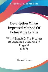 Description Of An Improved Method Of Delineating Estates