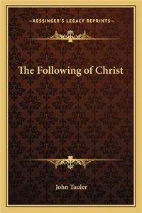 Following of Christ the Following of Christ