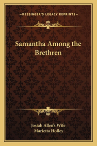 Samantha Among the Brethren