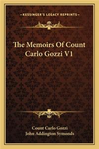 Memoirs of Count Carlo Gozzi V1