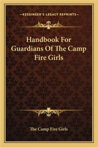 Handbook for Guardians of the Camp Fire Girls