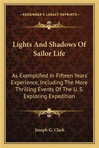 Lights And Shadows Of Sailor Life