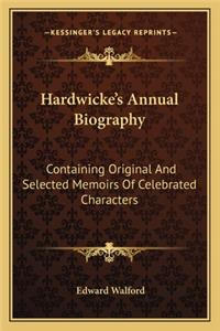 Hardwicke's Annual Biography