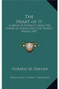 The Heart of It
