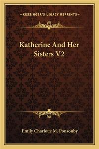 Katherine and Her Sisters V2