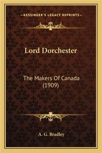 Lord Dorchester