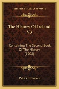 The History Of Ireland V3