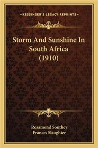 Storm And Sunshine In South Africa (1910)