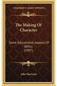 The Making of Character