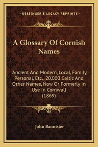 A Glossary of Cornish Names