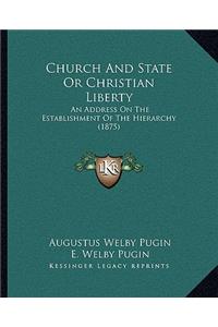 Church And State Or Christian Liberty