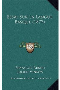 Essai Sur La Langue Basque (1877)