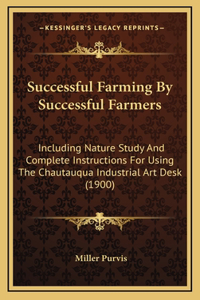 Successful Farming By Successful Farmers