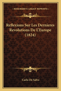 Reflexions Sur Les Dernieres Revolutions De L'Europe (1824)