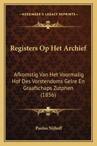 Registers Op Het Archief