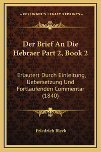 Brief An Die Hebraer Part 2, Book 2
