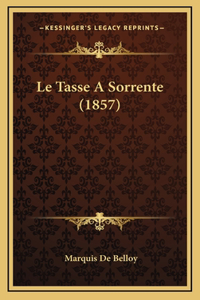 Le Tasse A Sorrente (1857)