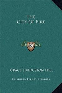 The City Of Fire