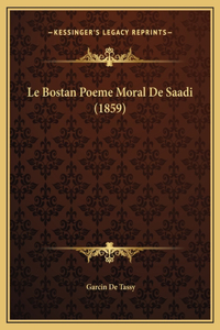 Le Bostan Poeme Moral De Saadi (1859)