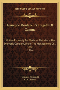 Giuseppe Montanelli's Tragedy Of Camma