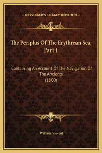The Periplus Of The Erythrean Sea, Part 1
