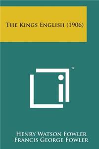 The Kings English (1906)