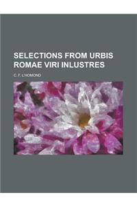 Selections from Urbis Romae Viri Inlustres