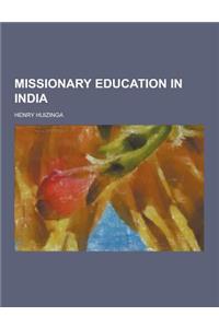 Missionary Education in India