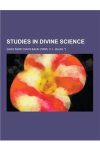 Studies in Divine Science