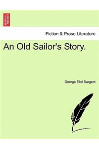 An Old Sailor's Story.