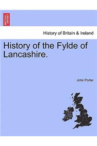 History of the Fylde of Lancashire.