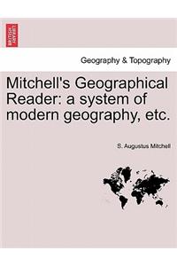 Mitchell's Geographical Reader