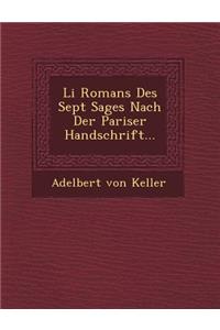 Li Romans Des Sept Sages Nach Der Pariser Handschrift...