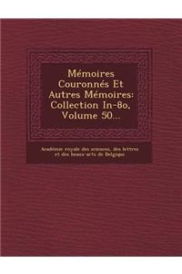 Memoires Couronnes Et Autres Memoires