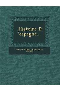 Histoire D ́espagne...